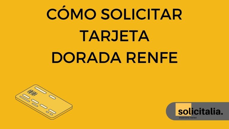 Todo lo que Necesitas Saber sobre la Tarjeta Dorada Renfe: Beneficios y Cómo Obtenerla 1 renfe tarjeta dorada